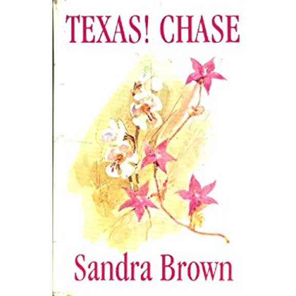 Pre-Owned Texas! Chase (Texas! Tyler Family Saga) (Hardcover) 1560542969 9781560542964