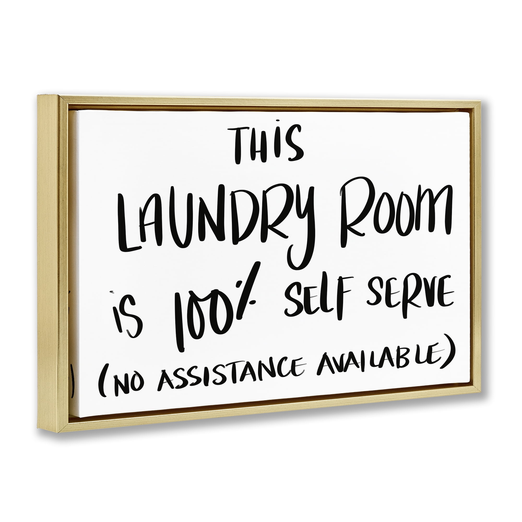 Stupell Industries Self Serve Laundry No Assistance Gold Framed Floater Canvas Wall Art, design by SD Graphics Studio