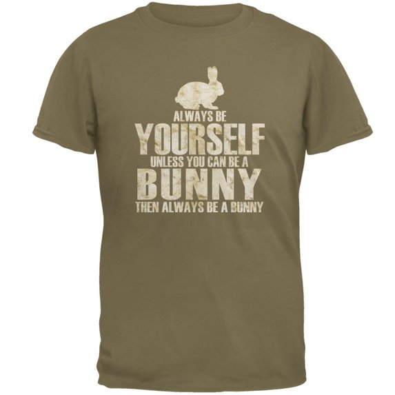 Always Be Yourself Bunny Mens T Shirt Prairie Dust SM