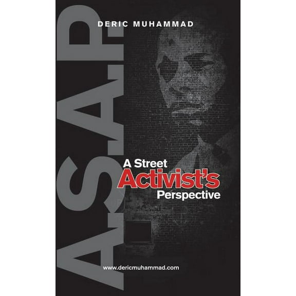 A.S.A.P.: A Street Activist's Perspective, (Paperback)