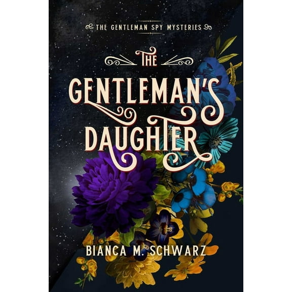 The Gentleman Spy Mysteries The Gentleman's Daughter, (Paperback)