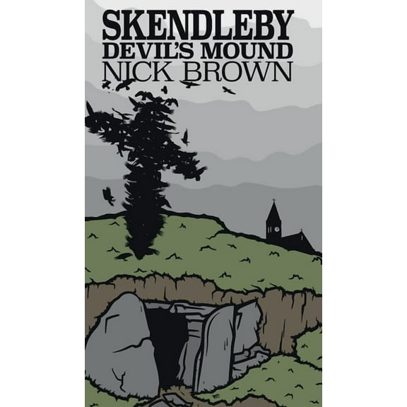 Skendleby: Devil's Mound, (Hardcover)