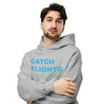 thumbnail image 2 of “Catch Flights Not Feelings” Unisex Oversized Hoodie (Athletic Heather, XL), 2 of 2