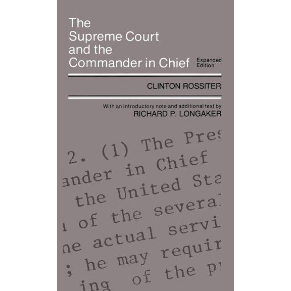 Supreme Court and the Commander in Chief (Expanded), (Hardcover)