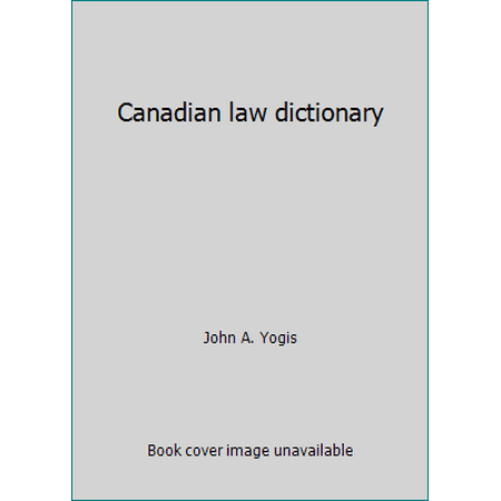 Canadian law dictionary [Paperback - Used]