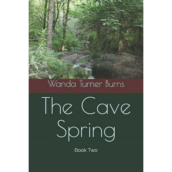 Healing: The Cave Spring (Paperback)