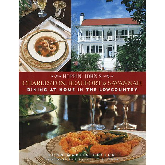 Hoppin Johns Charleston, Beaufort   Savannah: Dining at Home in the Lowcountry, Pre-Owned  Hardcover  0517703874 9780517703878 John Martin Taylor