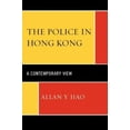 thumbnail image 2 of The Police in Hong Kong: A Contemporary View, 2 of 4