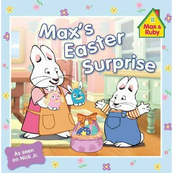 Pre-Owned Max's Easter Surprise (Max and Ruby) (Paperback) 0448447835 9780448447834