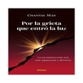 thumbnail image 1 of Por la grieta que entró la luz Urano Chantal Mas Moya, 1 of 2