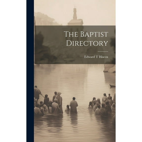 The Baptist Directory (Hardcover)