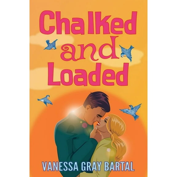 Chalked and Loaded, (Paperback)