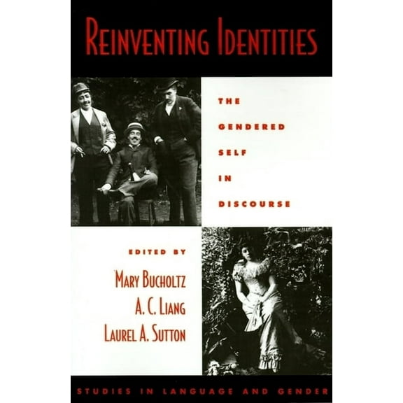 Studies in Language and Gender Reinventing Identities, (Hardcover)