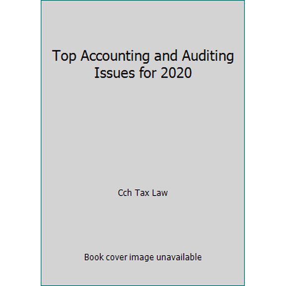 Pre-Owned Top Accounting and Auditing Issues for 2020 (Paperback) 0808052373 9780808052371