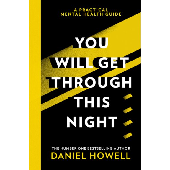 Pre-Owned You Will Get Through This Night: The No.1 Sunday Times bestselling practical guide to take care of your mental health (Hardcover) 0008407487 9780008407483