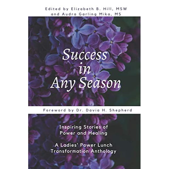 Pre-Owned Success in Any Season (Ladies' Power Lunch Transformation Anthologies), 9781954493087, 1954493088, Paperback,