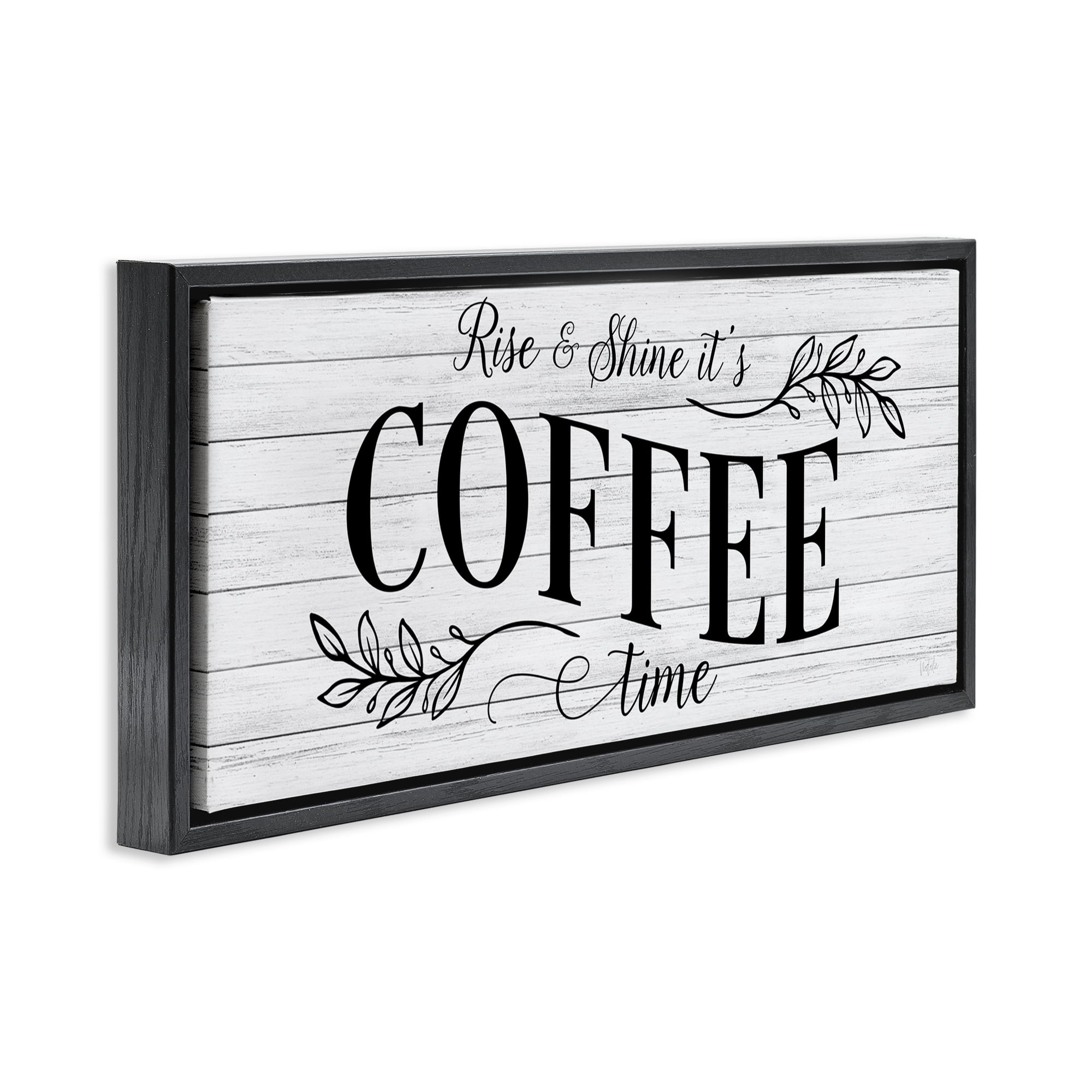 Stupell Industries Rise & Shine Coffee Time Food & Beverage Painting Black Floater Framed Canvas Art Print Wall Art, 25 x 11