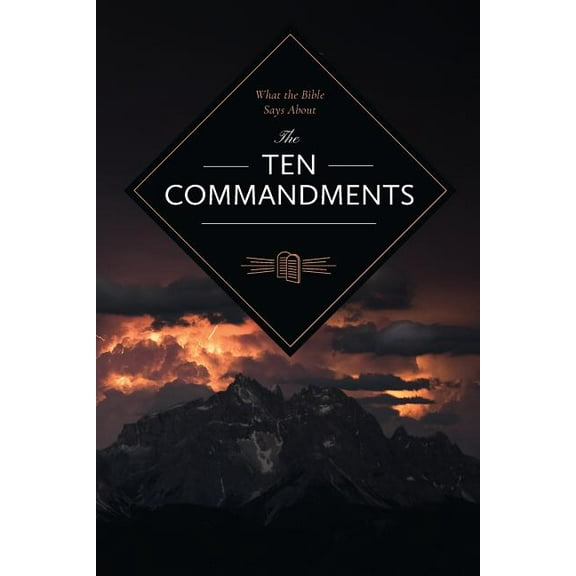 What the Bible Says About the Ten Commandments (Paperback)
