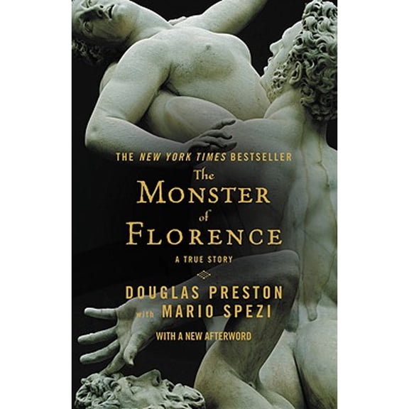 Pre-Owned The Monster of Florence (Paperback) 0446581275 9780446581271
