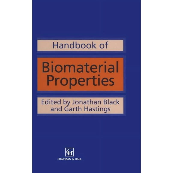 Handbook of Biomaterial Properties, (Hardcover)