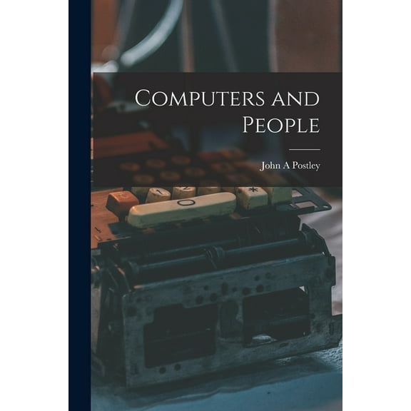 Computers and People (Paperback)