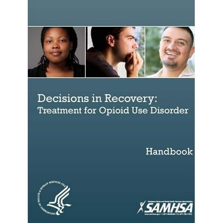 Decisions in Recovery : Treatment for Opioid Use Disorder (Best Treatment For Seasonal Affective Disorder)