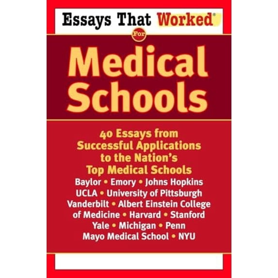 Pre-Owned Essays That Worked for Medical Schools: 40 Essays That Helped Students Get Into the Nation's Top Medical Schools (Paperback) 0345450442 9780345450449