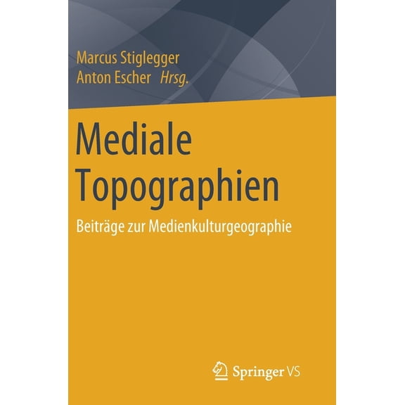 Mediale Topographien: BeitrĂƒÂ¤ge Zur Medienkulturgeographie, (Hardcover)