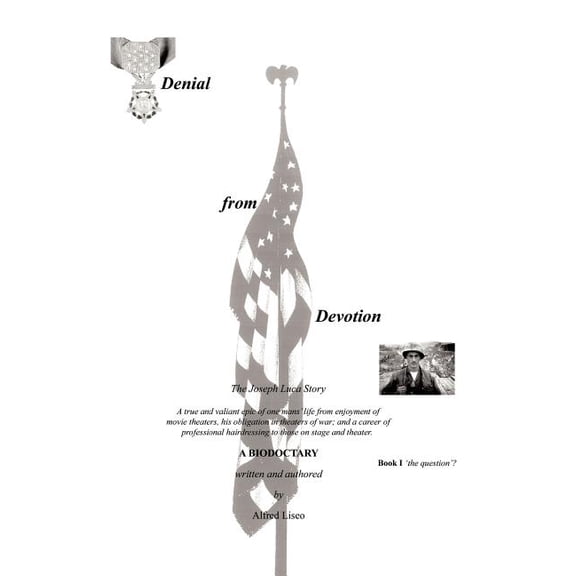 Denial from Devotion: Book One the Question? (Hardcover)