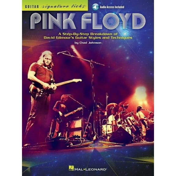 Pink Floyd - Guitar Signature Licks: A Step-By-Step Breakdown of David Gilmour's Guitar Styles and Techniques, (Hardcover)