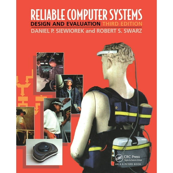 Reliable Computer Systems: Design and Evaluation, Third Edition, (Paperback)