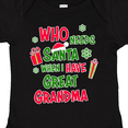 thumbnail image 4 of Inktastic Who Needs Santa when I Have Great Grandma Boys or Girls Baby Bodysuit, 4 of 5