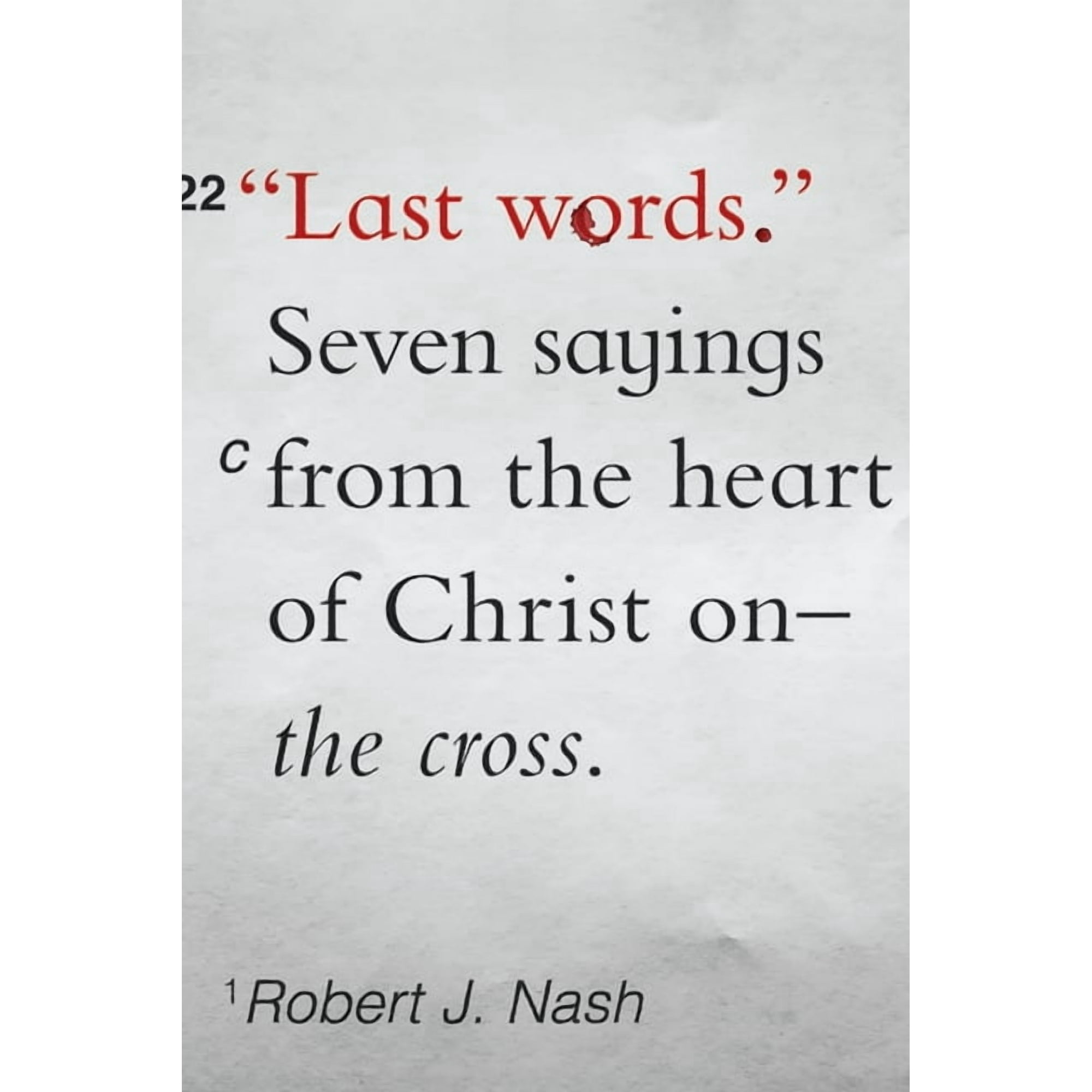 Last Words: Seven Sayings from the Heart of Christ on the Cross (Paperback)