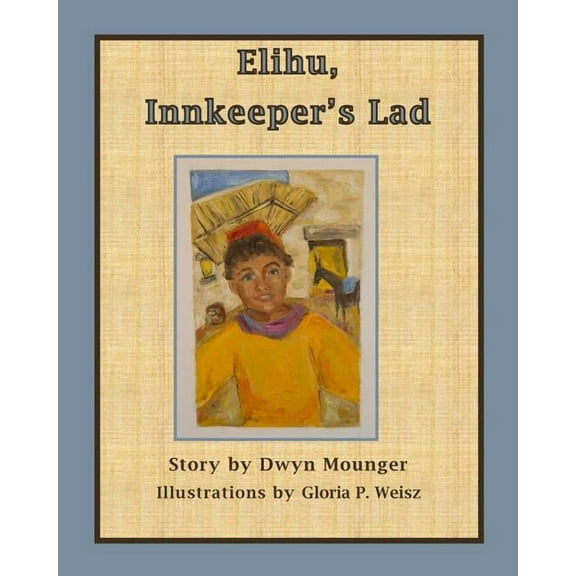 Elihu, Innkeeper's Lad, (Paperback)