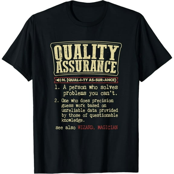 Quality Assurance Funny Definition T-Shirt T-Shirt