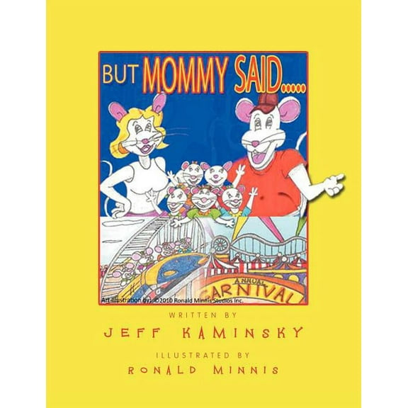 But Mommy Said....., (Paperback)