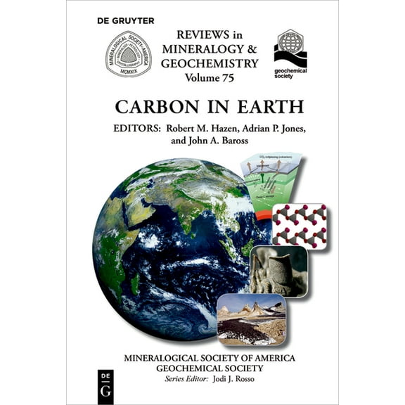 Reviews in Mineralogy & Geochemistry Carbon in Earth, Book 75, (Paperback)