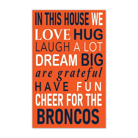Denver Broncos 11" x 19" Briteline In This House Sign
