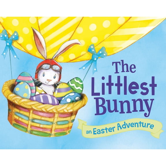 Littlest Bunny An Easter Adventure