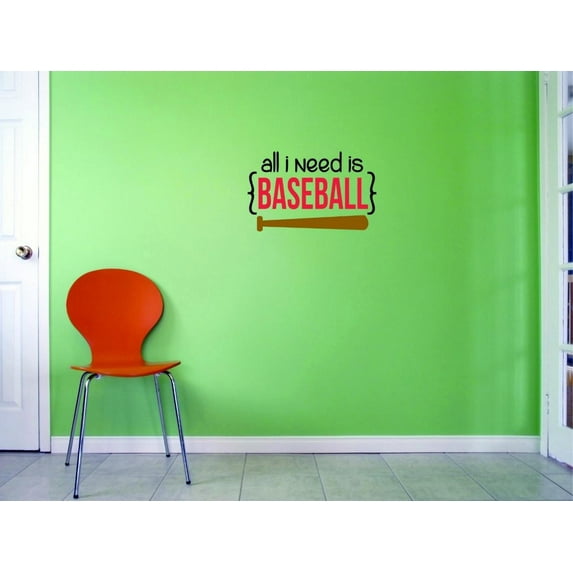 Custom Decals All I Need Is Baseball Wall Art Size: 20 X 40 Inches Color: Multi
