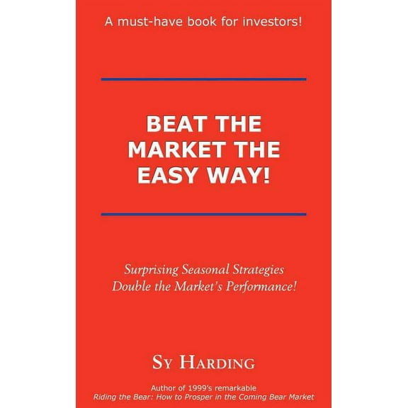 Beat the Market the Easy Way! (Hardcover)