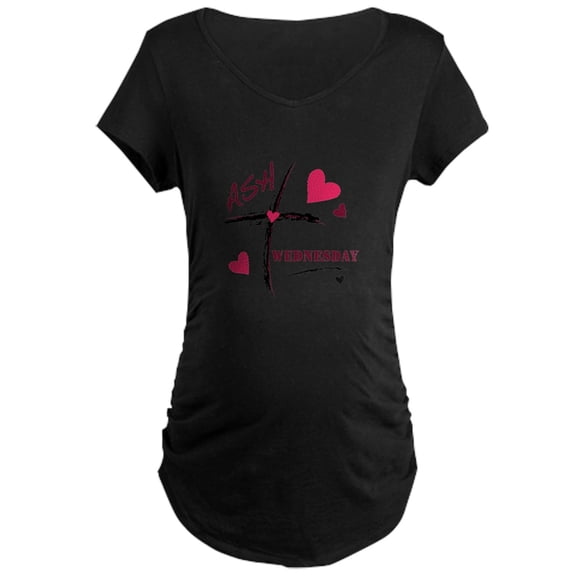 CafePress - Ash Wednesday Maternity T Shirt - Maternity Dark T-Shirt