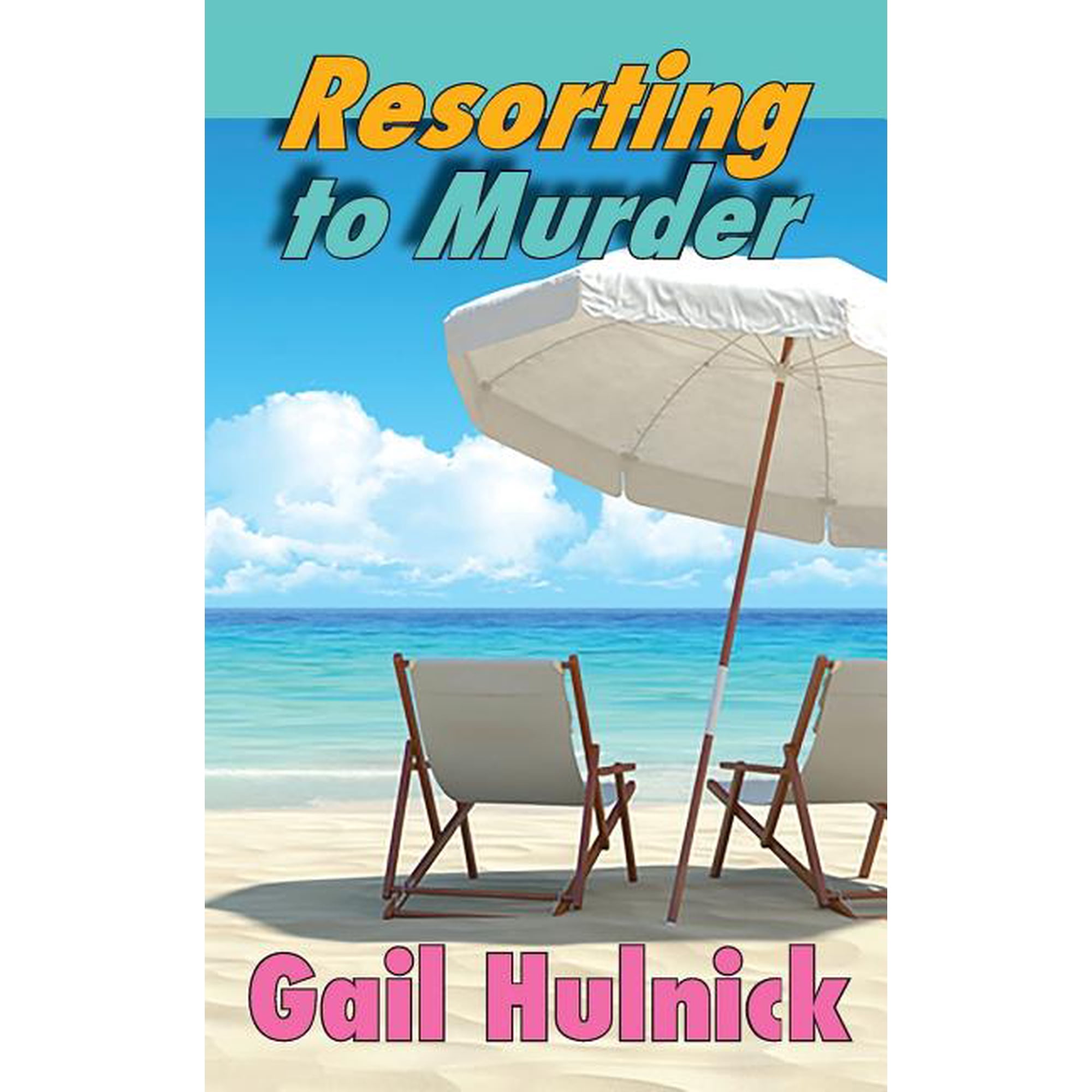 The Resorting Resorting to Murder Book 1 (Paperback)
