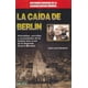 thumbnail image 1 of CAÍDA DE BERLIN,LA ROBINBOOK 9788499173740, 1 of 2