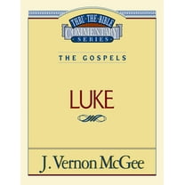 Thru the Bible Thru the Bible Vol. 37: The Gospels (Luke): 37, (Paperback)