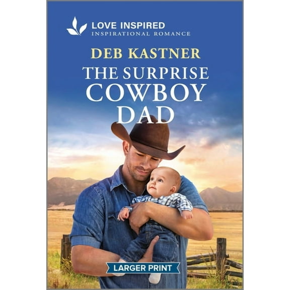 Big Sky Legacy The Surprise Cowboy Dad: An Uplifting Inspirational Romance, Book 1, (Paperback)
