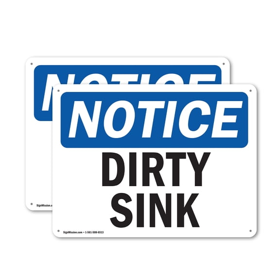 (2 Pack) Dirty Sink OSHA Notice Sign 14 Inch X 10 Inch Indoor / Outdoor Rust-Free Aluminum Metal Signs for Workplace, Workshop, and Construction Site, Made in the USA