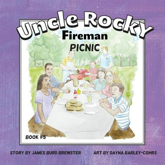 Uncle Rocky, Fireman #5 Picnic, (Paperback)