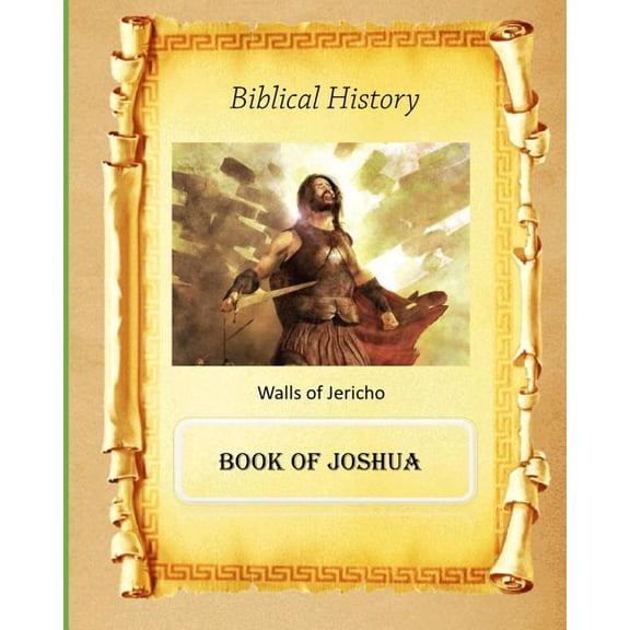 Biblical History: Biblical History: Book of Joshua (Paperback)