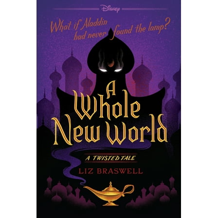 Pre-Owned A Whole New World: A Twisted Tale (Paperback) 148470732X 9781484707326